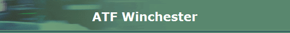 ATF Winchester