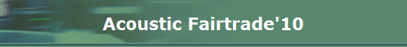 Acoustic Fairtrade'10