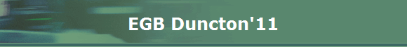 EGB Duncton'11