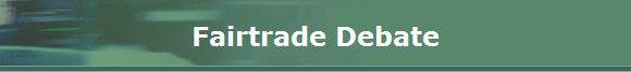 Fairtrade Debate