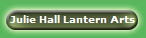 Julie Hall Lantern Arts